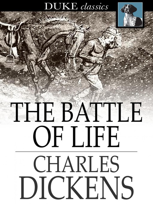 Titeldetails für The Battle of Life nach Charles Dickens - Verfügbar